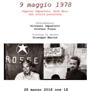 "9 maggio 1978: Peppino Impastato, Aldo Moro due storie parallele"